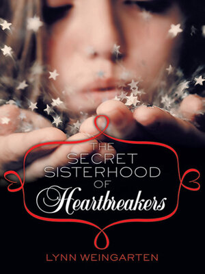 The Secret Sisterhood of Heartbreakers - ebook